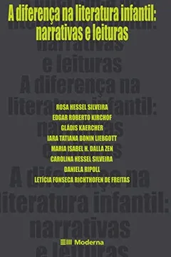 Livro A Diferença na Literatura Infantil. Narrativas e Leituras - Resumo, Resenha, PDF, etc.