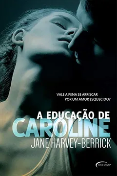 Livro A Educação de Caroline - Resumo, Resenha, PDF, etc.