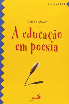 Livro A Educação em Poesia - Resumo, Resenha, PDF, etc.