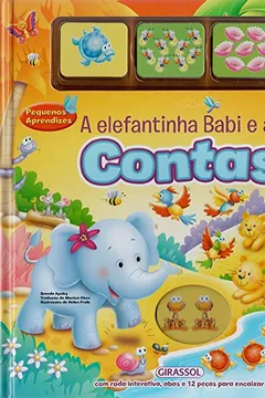 Livro A Elefantinha Babi e as Contas - Volume 1. Coleção Pequenos Aprendizes - Resumo, Resenha, PDF, etc.