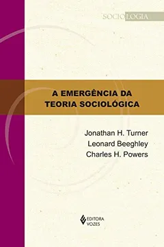 Livro A Emergência da Teoria Sociológica - Resumo, Resenha, PDF, etc.