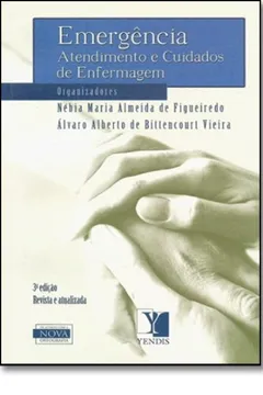 Livro A Emergênciatendimento E Cuidados De Enfermagem - Resumo, Resenha, PDF, etc.