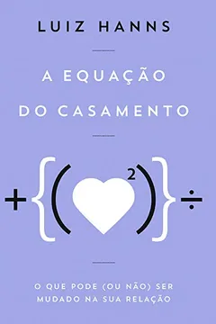 Livro A Equação do Casamento - Resumo, Resenha, PDF, etc.