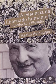 Livro A Essência da Liberdade Humana. Introdução à Filosofia - Resumo, Resenha, PDF, etc.