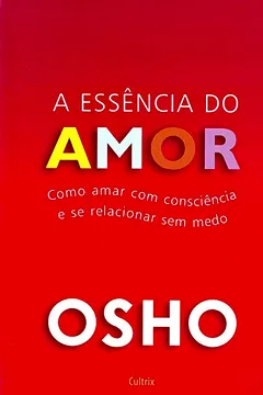 Livro A Essência do Amor - Resumo, Resenha, PDF, etc.