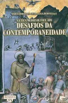 Livro A Ética Medieval Face Aos Desafios Da Contemporâneidade - Resumo, Resenha, PDF, etc.