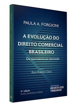 Livro A Evolução do Direito Comercial Brasileiro. Da Mercancia ao Mercado - Resumo, Resenha, PDF, etc.