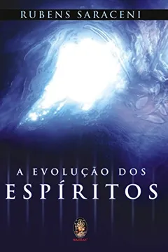 Livro A Evolução dos Espíritos - Resumo, Resenha, PDF, etc.
