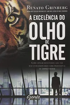 Livro A Excelência do Olho de Tigre - Resumo, Resenha, PDF, etc.