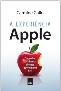 Livro A Experiência Apple - Resumo, Resenha, PDF, etc.