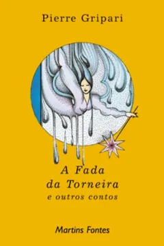 Livro A Fada da Torneira e Outros Contos - Resumo, Resenha, PDF, etc.