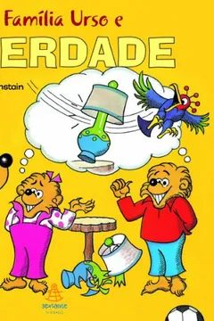 Livro A Família Urso e a Verdade - Resumo, Resenha, PDF, etc.
