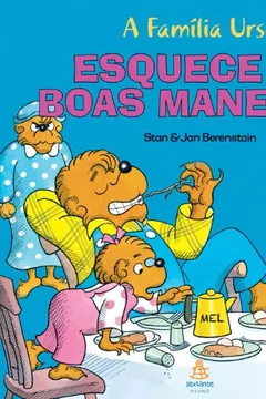 Livro A Família Urso. Esquece as Boas Maneiras - Resumo, Resenha, PDF, etc.