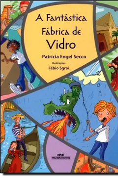 Livro A Fantástica Fábrica De Vidro - Resumo, Resenha, PDF, etc.