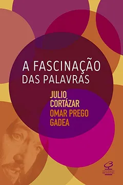 Livro A Fascinação das Palavras - Resumo, Resenha, PDF, etc.