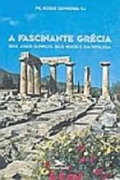 Livro A Fascinante Grécia - Resumo, Resenha, PDF, etc.