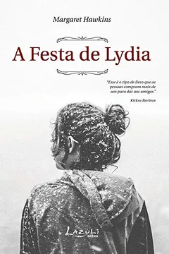 Livro A Festa de Lydia - Resumo, Resenha, PDF, etc.