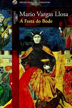 Livro A Festa Do Bode - Resumo, Resenha, PDF, etc.