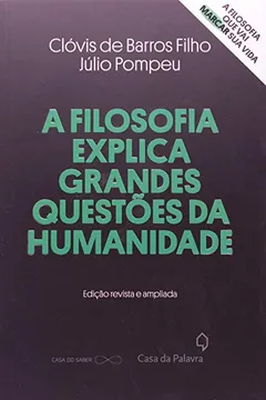 Livro A Filosofia Explica Grandes Questões da Humanidade - Resumo, Resenha, PDF, etc.
