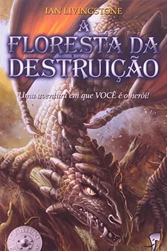 Livro A Floresta da Destruição - Volume 8 - Resumo, Resenha, PDF, etc.