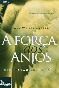 Livro A Força dos Anjos - Resumo, Resenha, PDF, etc.