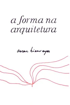 Livro A Forma Na Arquitetura - Resumo, Resenha, PDF, etc.