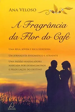 Livro A Fragrância da Flor do Café - Resumo, Resenha, PDF, etc.