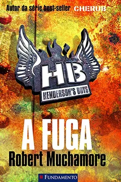 Livro A Fuga - Volume 1. Série Hendersons Boys - Resumo, Resenha, PDF, etc.