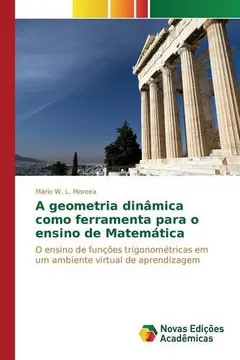 Livro A Geometria Dinamica Como Ferramenta Para O Ensino de Matematica - Resumo, Resenha, PDF, etc.