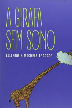 Livro A Girafa sem Sono - Resumo, Resenha, PDF, etc.
