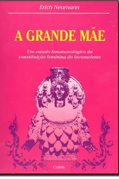 Livro A Grande Mãe - Resumo, Resenha, PDF, etc.