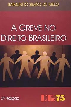 Livro A Greve No Direito Brasileiro - Resumo, Resenha, PDF, etc.