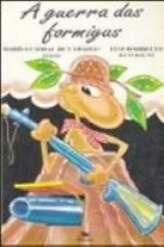 Livro A Guerra Das Formigas - Resumo, Resenha, PDF, etc.