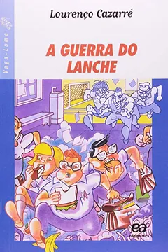 Livro A Guerra Do Lanche - Resumo, Resenha, PDF, etc.