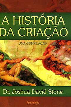 Livro A História da Criação - Resumo, Resenha, PDF, etc.