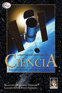 Livro A História da História da Ciência - Resumo, Resenha, PDF, etc.