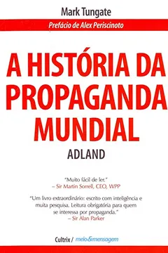 Livro A História da Propaganda Mundial - Resumo, Resenha, PDF, etc.
