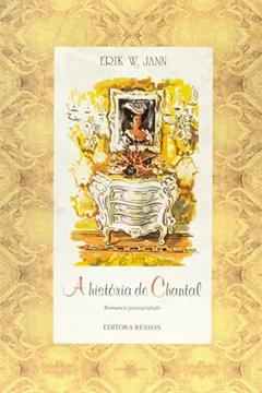 Livro A História De Chantal - Resumo, Resenha, PDF, etc.