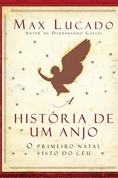 Livro A Historia De Um Anjo - Resumo, Resenha, PDF, etc.