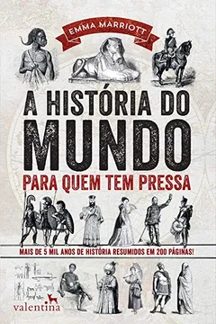 Livro A História do Mundo Para Quem Tem Pressa - Resumo, Resenha, PDF, etc.