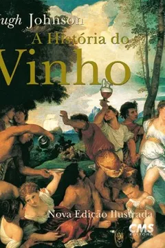 Livro A Historia Do Vinho - Resumo, Resenha, PDF, etc.