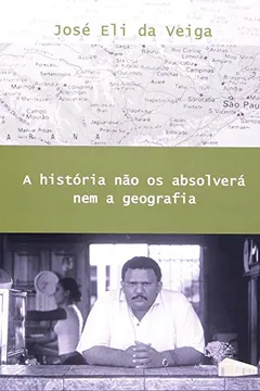 Livro A História não os Absolverá, Nem a Geografia - Resumo, Resenha, PDF, etc.