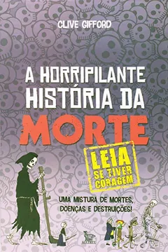 Livro A Horripilante Historia Da Morte - Resumo, Resenha, PDF, etc.