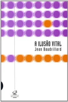 Livro A Ilusão Vital - Resumo, Resenha, PDF, etc.