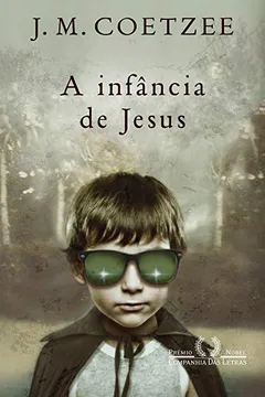 Livro A Infância de Jesus - Resumo, Resenha, PDF, etc.