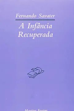 Livro A Infancia Recuperada - Resumo, Resenha, PDF, etc.