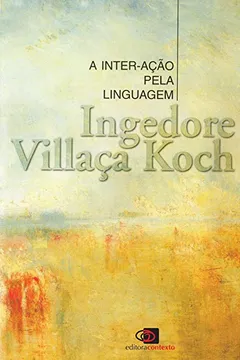 Livro A Inter-Ação pela Linguagem - Resumo, Resenha, PDF, etc.