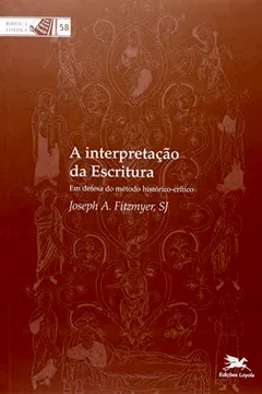 Livro A Interpretação Da Escritura. Em Defesa Do Método Histórico-Crítico - Resumo, Resenha, PDF, etc.