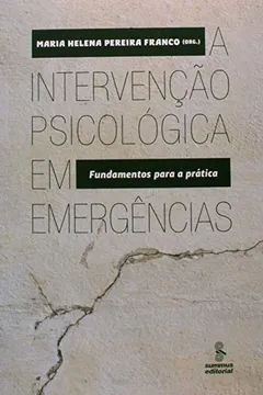 Livro A Intervenção Psicológica em Emergências - Resumo, Resenha, PDF, etc.