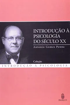 Livro A Introdução. Psicologia do Século XX - Resumo, Resenha, PDF, etc.